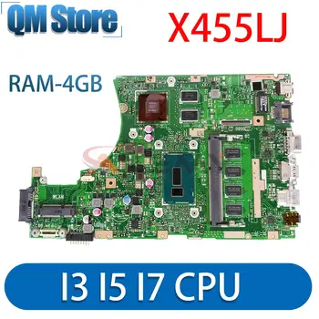 X455LJ Материнская плата Для ASUS X455LF X455L X455LD A455L F454L X455LA Материнская плата ноутбука I3 I5 I7 Процессор PM/UMA оперативная память-4 ГБ