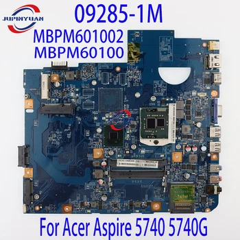 09285-1m Для Acer Aspire 5740 5740G Материнская плата ноутбука MBPM601002 MBPM60100 HM55 Разъем PGA 989 DDR3 Материнская плата Ноутбука Протестирована