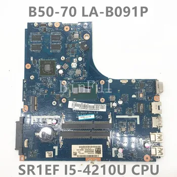 Бесплатная Доставка Высококачественная Материнская плата Для ноутбука Lenovo B50-70 Материнская плата ZIWB2/ZIWB3/ZIWE1 LA-B091P Процессор 100% Полностью работает Хорошо