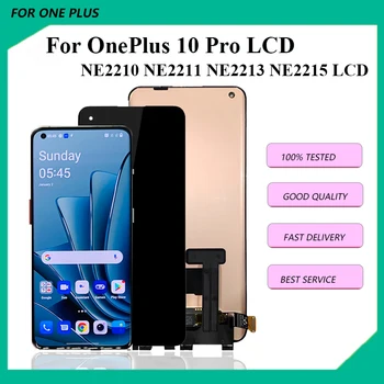 Для OnePlus 10 Pro 10Pro ЖК-дисплей Сенсорный Экран Дигитайзер Для Oneplus NE2210 NE2211 NE2213 NE2215 ЖК-экран