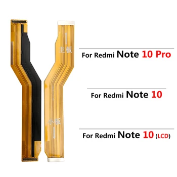 10 Шт. Основной гибкий ЖК-дисплей, лента для подключения материнской платы, гибкий кабель для Redmi Note 10 Pro