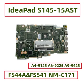 Для Lenovo IdeaPad S145-15AST Материнская плата ноутбука FS44A и FS541 NM-C171 С A4-9125 A6-9225 A9-9425 AMD CPU DDR4 Полностью протестирована